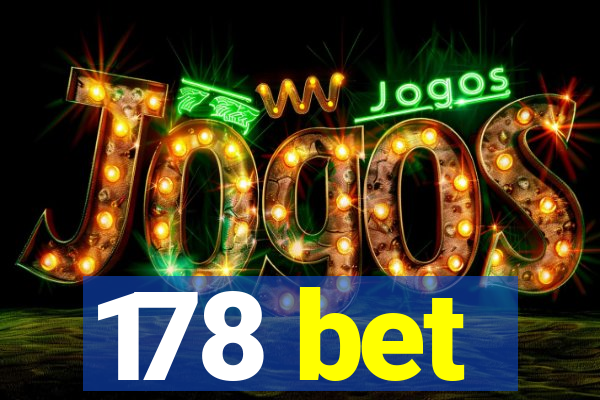 178 bet
